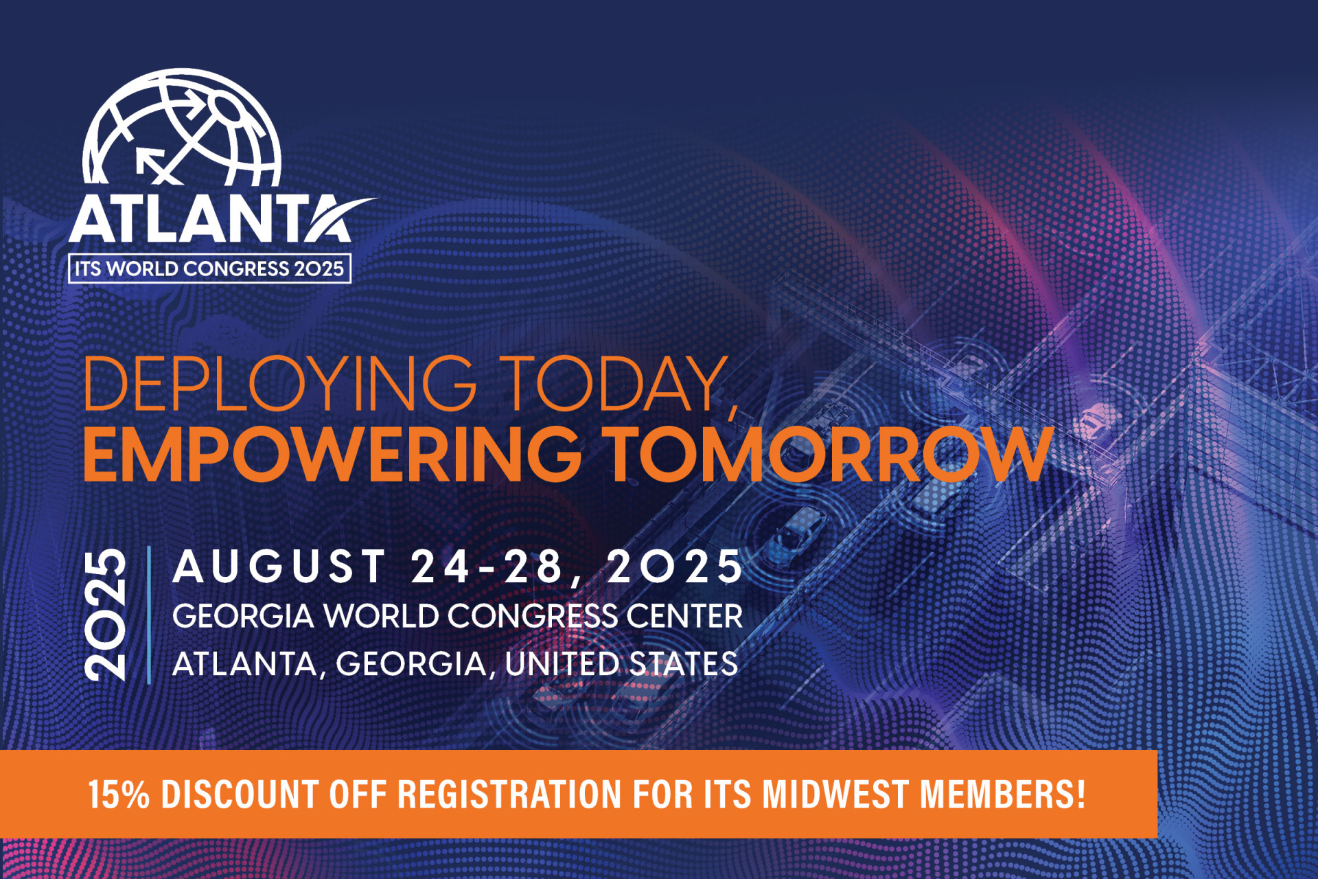 ITS Midwest members get 15% discount off registration for ITSMWC25